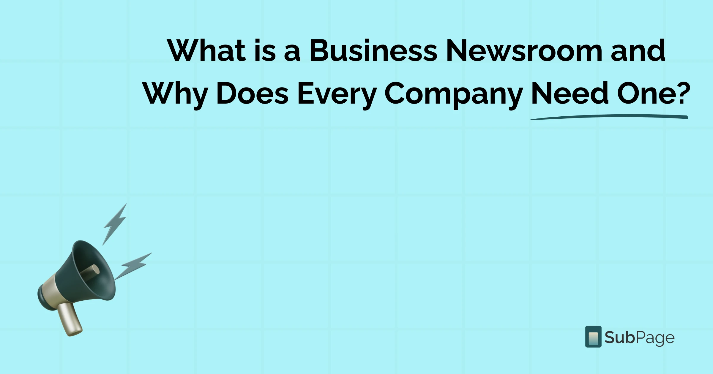 What is a Business Newsroom and Why Does Every Company Need One?