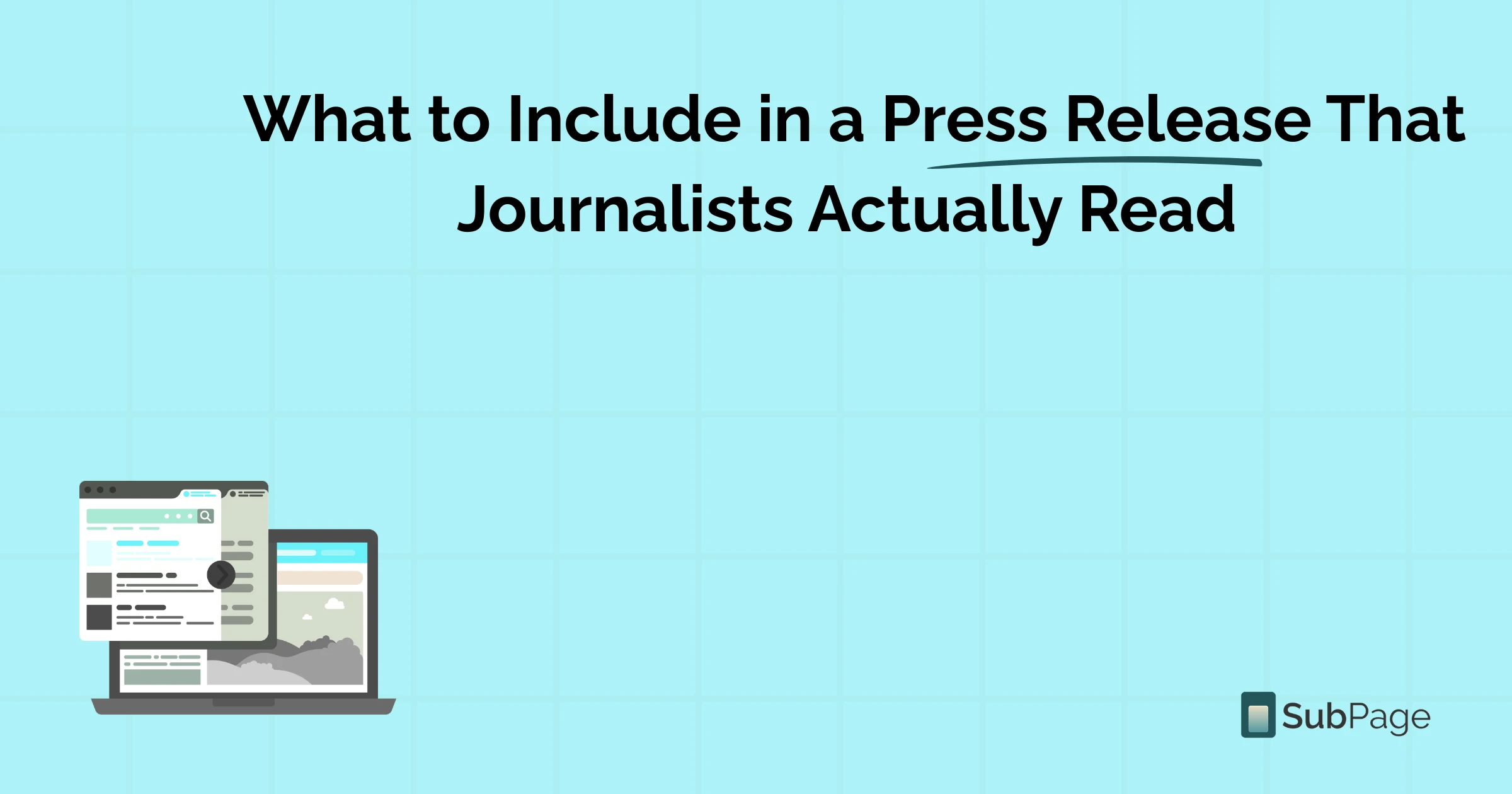 What to Include in a Press Release That Journalists Actually Read 