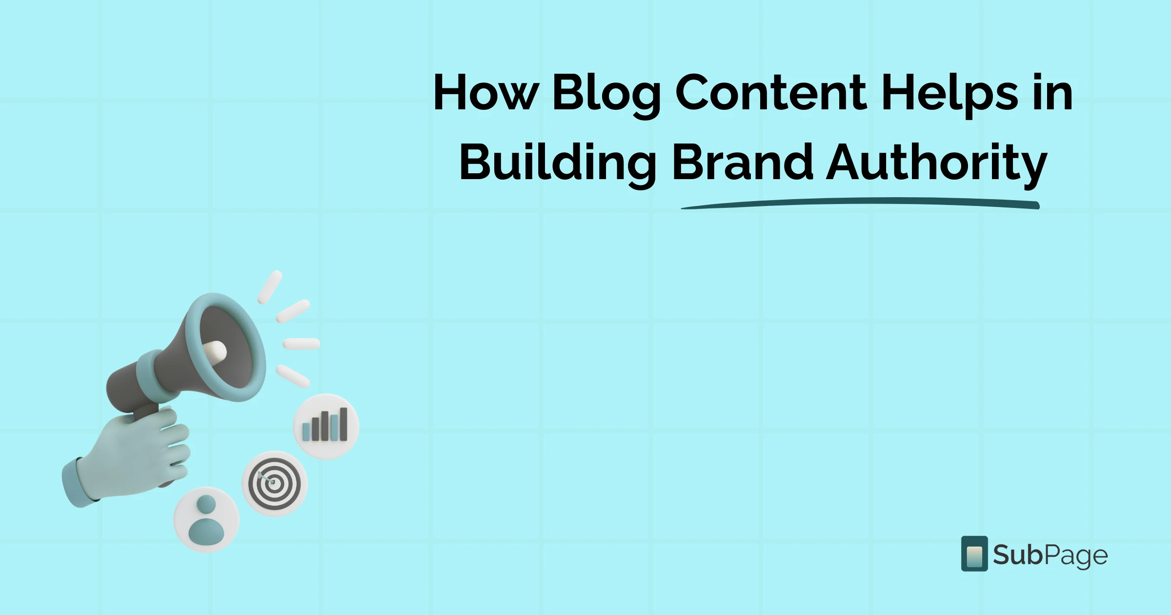 How Blog Content Helps in Building Brand Authority