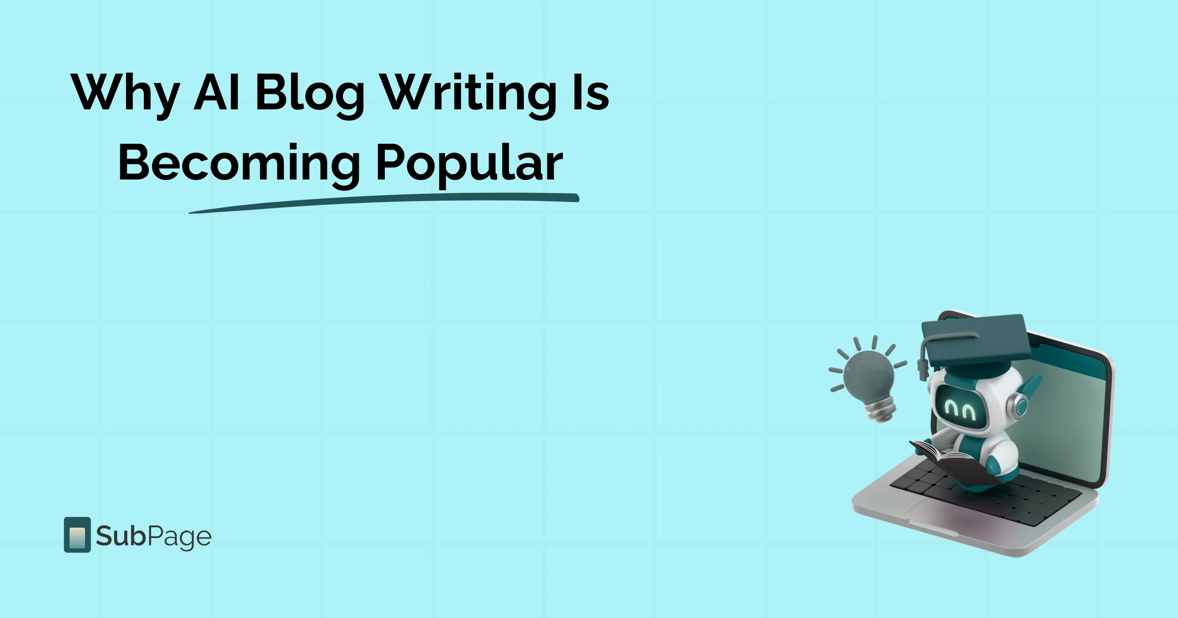 Why AI Blog Writing Is Becoming Popular