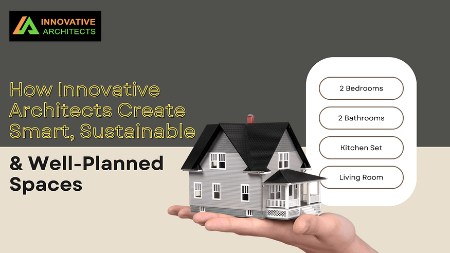 Modern Architecture in India:How Innovative Architects Create Smart,sustainable &well-planned spaces