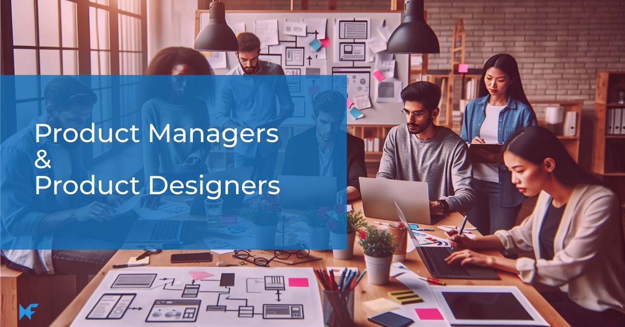 How Product Managers Can Work Effectively With Product Designers