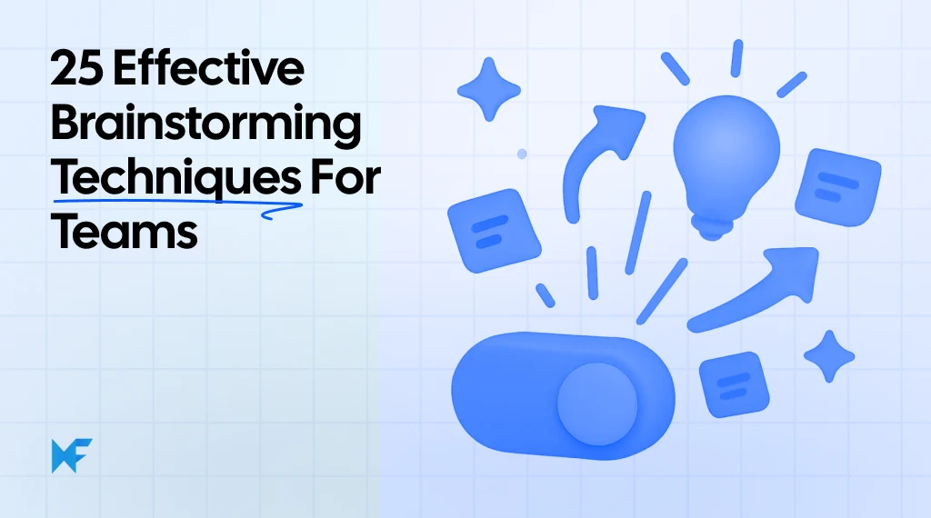 25 Brainstorming Techniques to Run Productive Sessions in 2026