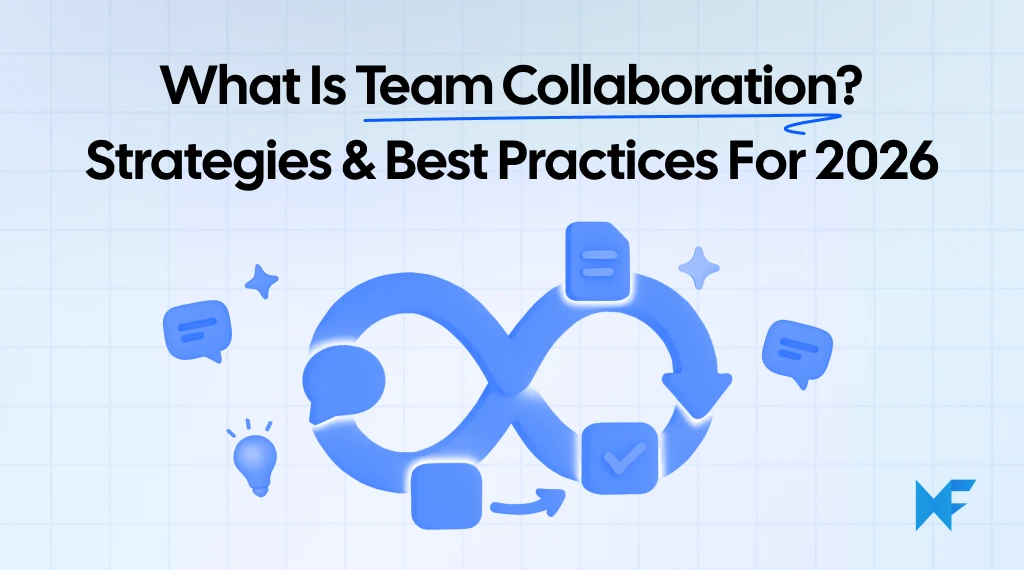 Team Collaboration: Strategies, Benefits, Tools, and Best Practices