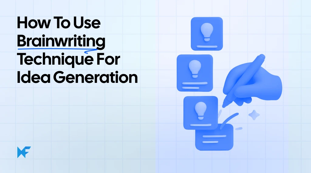 How to Run a Brainwriting Session for Better Idea Generation