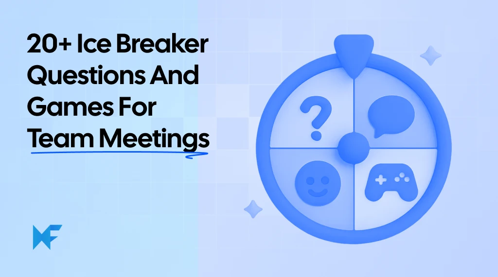 Team Meeting Ice Breakers: 25 Quick Questions, Games & Activities