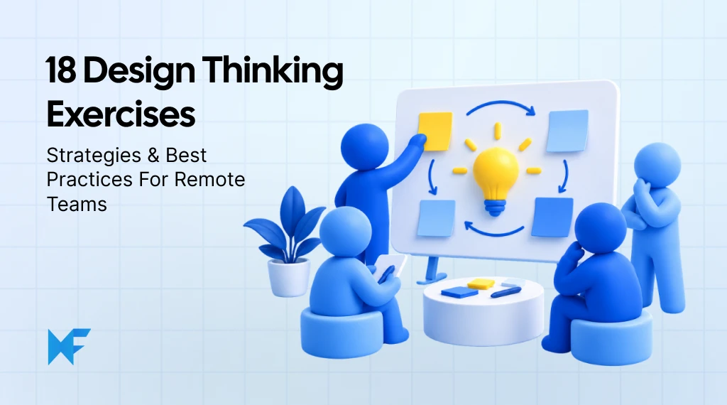 18 Design Thinking Activities for Every Stage of Your Workshop