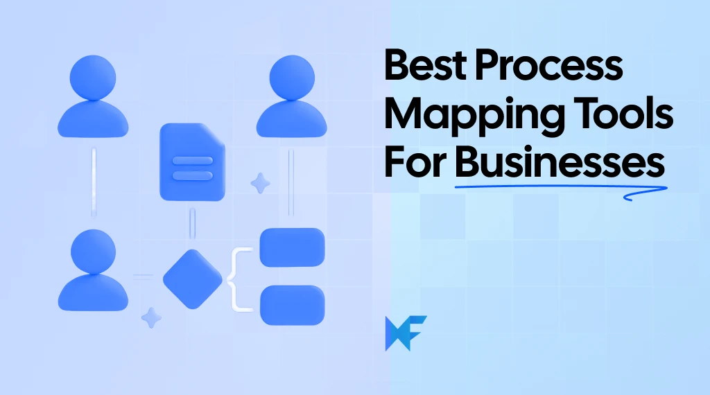 10 Best Process Mapping Tools for Optimizing Business Workflows in 2026