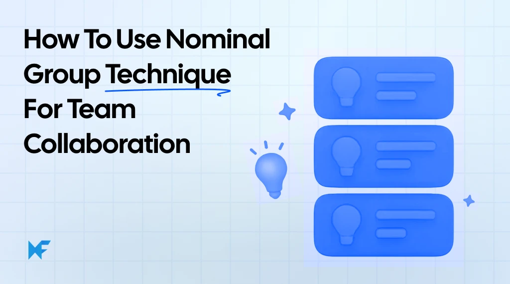 How to Run Nominal Group Technique for Effective Collaboration