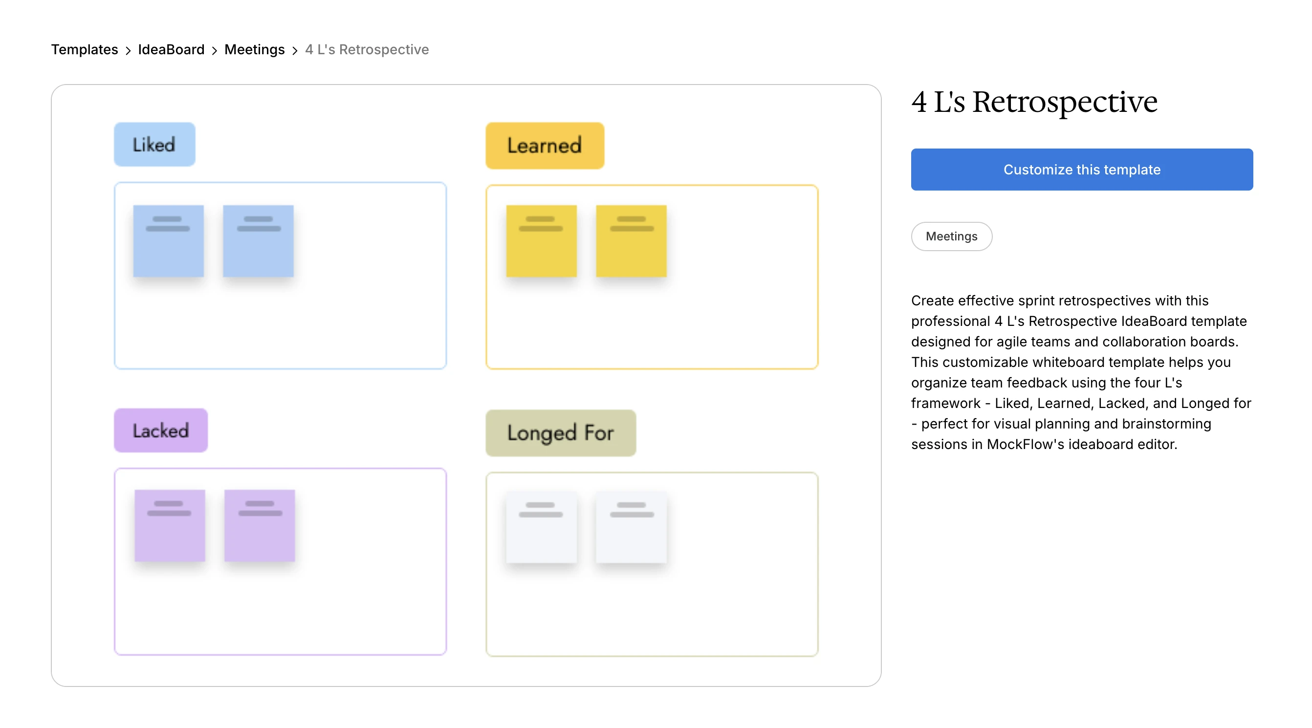 Try IdeaBoard’s 4 L’s Retrospective template for collaborative reflection