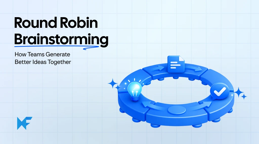 Round Robin Brainstorming: Steps, Benefits, and Use Cases
