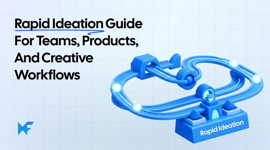 Rapid Ideation: How to Generate, Refine, and Act on Ideas Faster