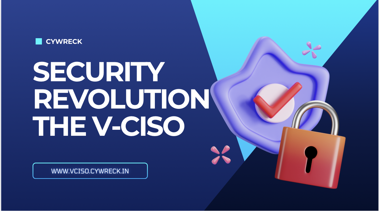 Cywreck Launched the V-CISO program