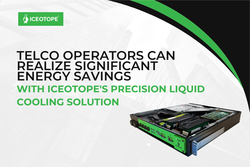 Iceotope’s Precision Liquid Cooling can significantly reduce telco operators’ total energy costs