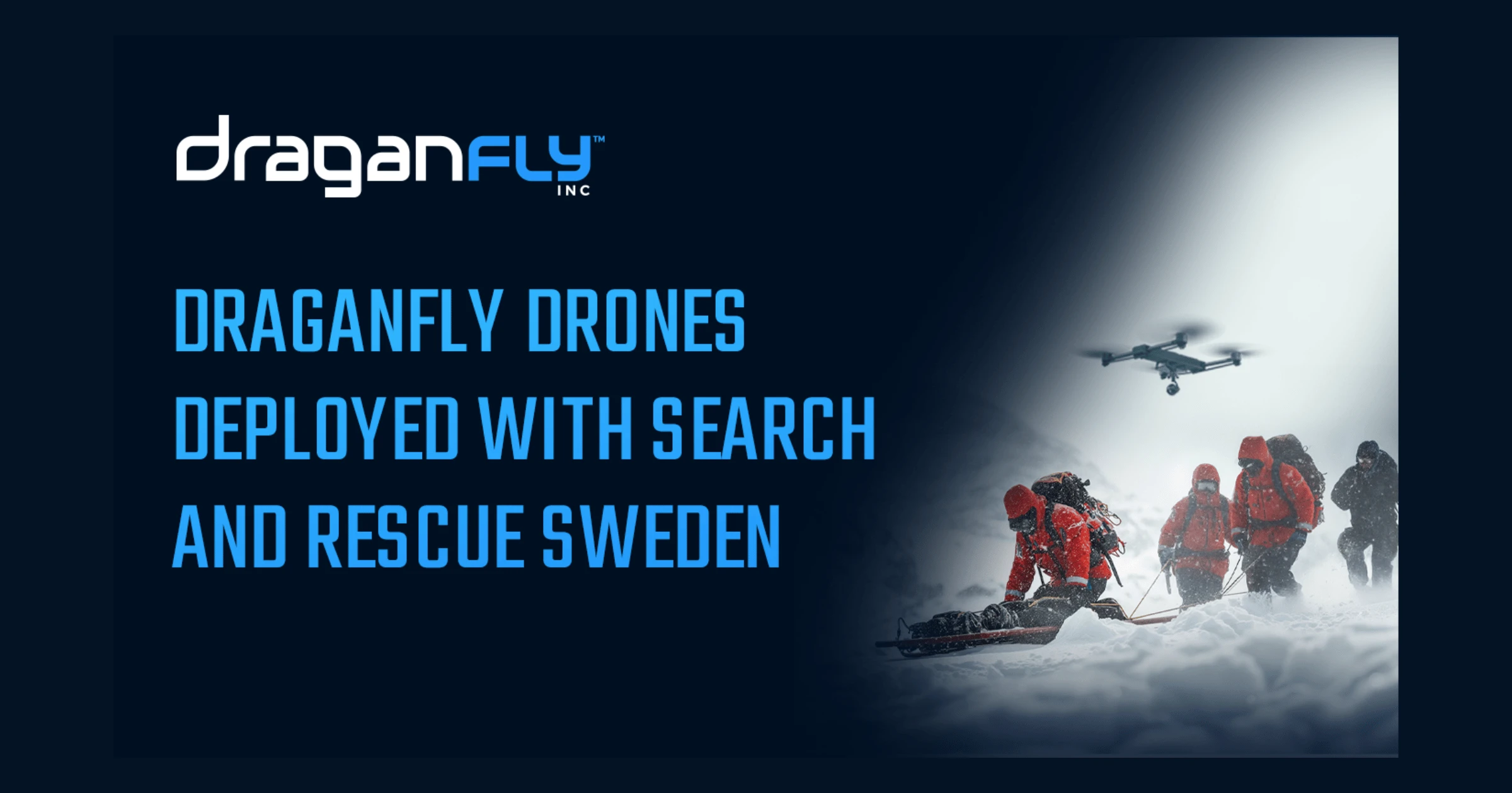 Draganfly Drones Deployed with Search and Rescue Sweden