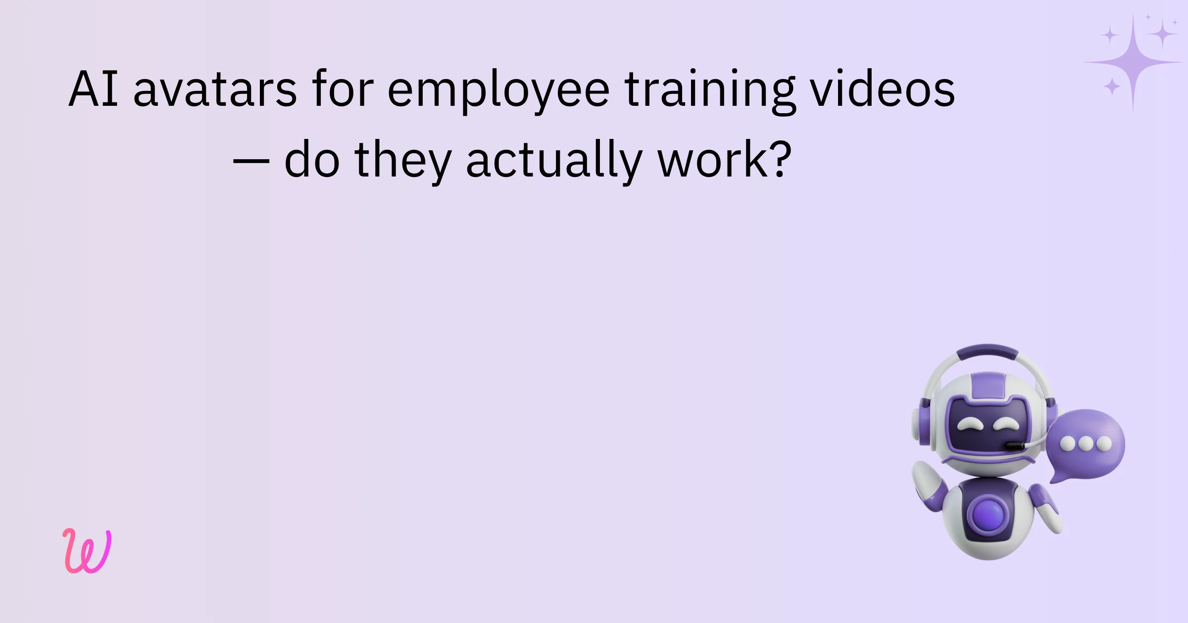 AI avatars for employee training videos — do they actually work?